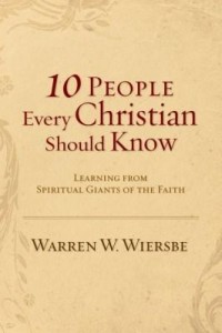 Baixar 10 People Every Christian Should Know pdf, epub, eBook