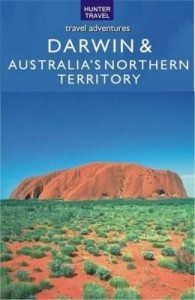 Baixar Darwin & Australia's Northern Territory pdf, epub, eBook