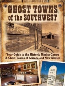 Baixar Ghost Towns of the Southwest pdf, epub, eBook