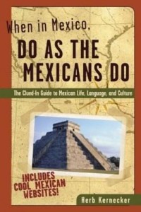 Baixar When in Mexico, Do as the Mexicans Do pdf, epub, eBook