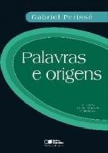 Baixar PALAVRAS E ORIGENS – 2ª edição pdf, epub, eBook