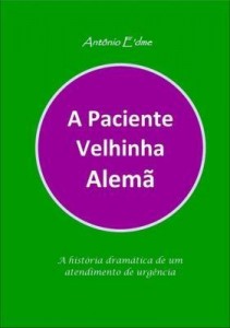 Baixar A Paciente Velhinha Alemã pdf, epub, eBook