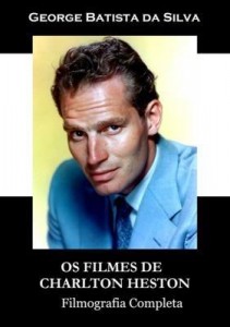 Baixar Os Filmes De Charlton Heston pdf, epub, eBook