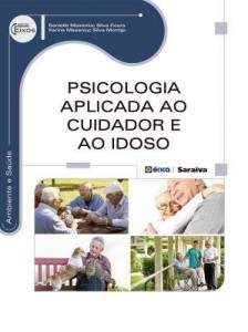 Baixar Psicologia Aplicada ao Cuidador e ao Idoso pdf, epub, eBook