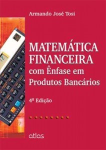 Baixar Matemática Financeira Com Ênfase Em Produtos Bancários pdf, epub, eBook