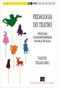 Baixar Pedagogia do Teatro – Práticas Contemporâneas na Sala de Aula pdf, epub, eBook