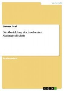 Baixar Abwicklung der insolventen aktiengesellschaft, die pdf, epub, eBook