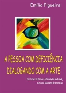 Baixar A PESSOA COM DEFICIÊNCIA DIALOGANDO COM A ARTE pdf, epub, eBook