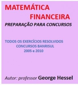 Baixar Matemática Financeira – Preparação para o concurso do Banrisul pdf, epub, eBook