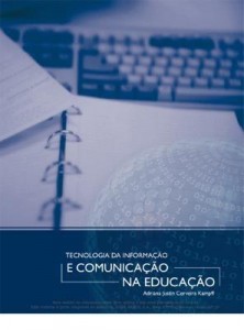 Baixar TECNOLOGIA DA INFORMAÇÃO E COMUNICAÇÃO NA EDUCAÇÃO pdf, epub, eBook