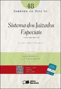 Baixar SABERES DO DIREITO 48 – SISTEMA DOS JUIZADOS ESPECIAIS – ANÁLISE SOB A ÓTICA CIVIL – 1ª edição pdf, epub, eBook