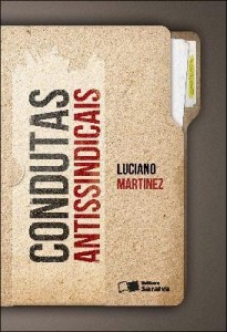 Baixar CONDUTAS ANTISSINDICAIS – 1ª edição pdf, epub, eBook