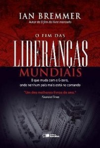Baixar O Fim Das Lideranças Mundiais – o Que Muda Com o G-zero, Onde Nenhum País Mais Está No Comando pdf, epub, eBook
