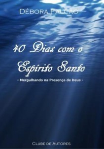 Baixar 40 Dias Com O Espírito Santo pdf, epub, eBook