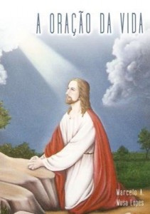 Baixar A OraÇÃo Da Vida pdf, epub, eBook