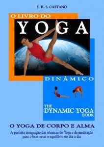 Baixar The Dynamic Yoga Book – O Livro do Yoga Dinâmico pdf, epub, eBook