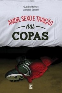 Baixar Amor, sexo e traição nas copas pdf, epub, eBook