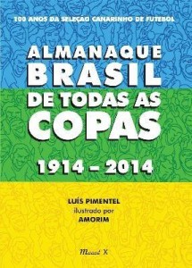 Baixar Almanaque Brasil de Todas As Copas 1914-2014 pdf, epub, eBook