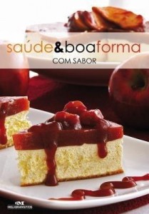 Baixar Saúde e Boa Forma com Sabor pdf, epub, eBook