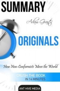 Baixar Adam grants originals: how non-conformists move pdf, epub, eBook