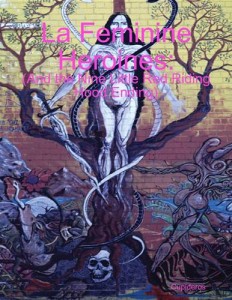 Baixar Feminine heroines: (and the nine little red pdf, epub, eBook