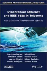 Baixar Synchronous ethernet and ieee 1588 in telecoms pdf, epub, eBook