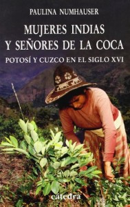 Baixar Mujeres indias y senores de la coca pdf, epub, eBook