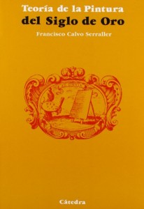 Baixar Teoria de la pintura del siglo de oro pdf, epub, eBook