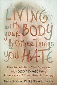 Baixar Living with your body and other things you hate pdf, epub, eBook