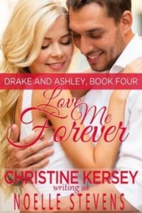 Baixar Love me forever (drake and ashley, book four) pdf, epub, eBook