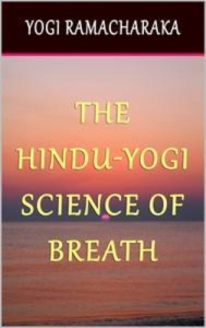 Baixar Hindu-yogi science of breath, the pdf, epub, eBook