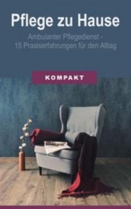 Baixar Pflege zu hause + ambulanter pflegedienst – 15 pdf, epub, eBook