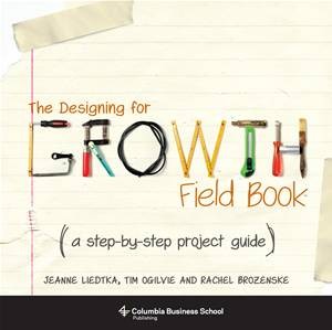 Baixar Designing for growth field book, the pdf, epub, eBook
