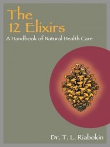 Baixar 12 elixirs: a handbook of natural health care, the pdf, epub, eBook
