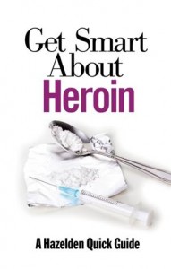 Baixar Get smart about heroin pdf, epub, eBook