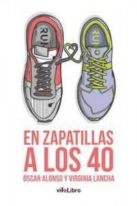 Baixar En zapatillas a los 40 pdf, epub, eBook