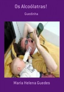 Baixar Os Alcoólatras! pdf, epub, eBook