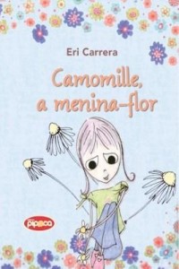 Baixar Camomille, a menina-flor pdf, epub, eBook