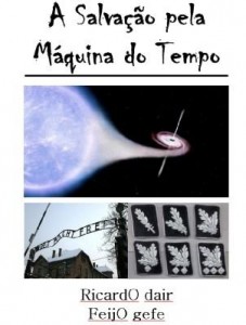 Baixar A Salvação pela Máquina do Tempo pdf, epub, eBook