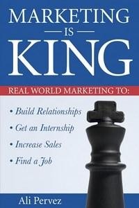 Baixar MARKETING IS KING: Real World Marketing to Build Relationships, Get an Internship, Increase Sales & pdf, epub, eBook
