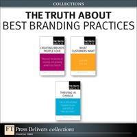 Baixar Truth About Best Branding Practices (Collection), The pdf, epub, eBook