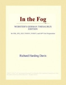 Baixar In the Fog (Webster's German Thesaurus Edition) pdf, epub, eBook