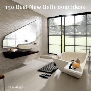 Baixar 150 Best New Bathroom Ideas pdf, epub, eBook