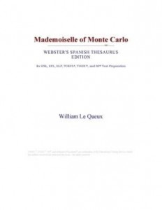 Baixar Mademoiselle of Monte Carlo (Webster's Spanish Thesaurus Edition) pdf, epub, eBook