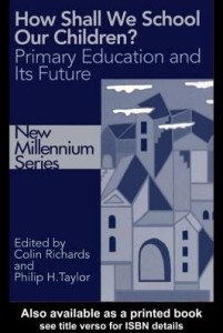 Baixar How Shall We School Our Children?: The Future of Primary Education pdf, epub, eBook