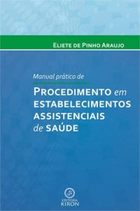 Baixar Manual pratico de procedimento em estabelecimentos pdf, epub, eBook