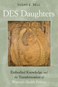 Baixar DES Daughters: Embodied Knowledge and the Transformation of Women's Health Politics pdf, epub, eBook