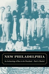 Baixar New Philadelphia: An Archaeology of Race in the Heartland pdf, epub, eBook