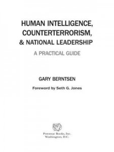 Baixar Human Intelligence, Counterterrorism, and National Leadership: A Practical Guide pdf, epub, eBook
