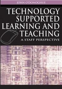 Baixar Technology Supported Learning And Teaching: A Staff Perspective pdf, epub, eBook